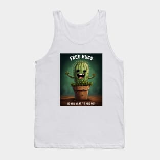 Cute Ugly Cactus Free Hugs Do you want to Hug Me Tank Top